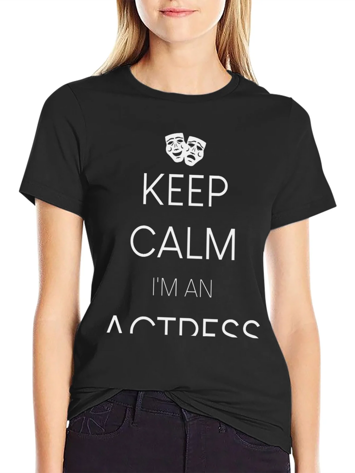 Keep Calm Im An Actress T-Shirt product image 2