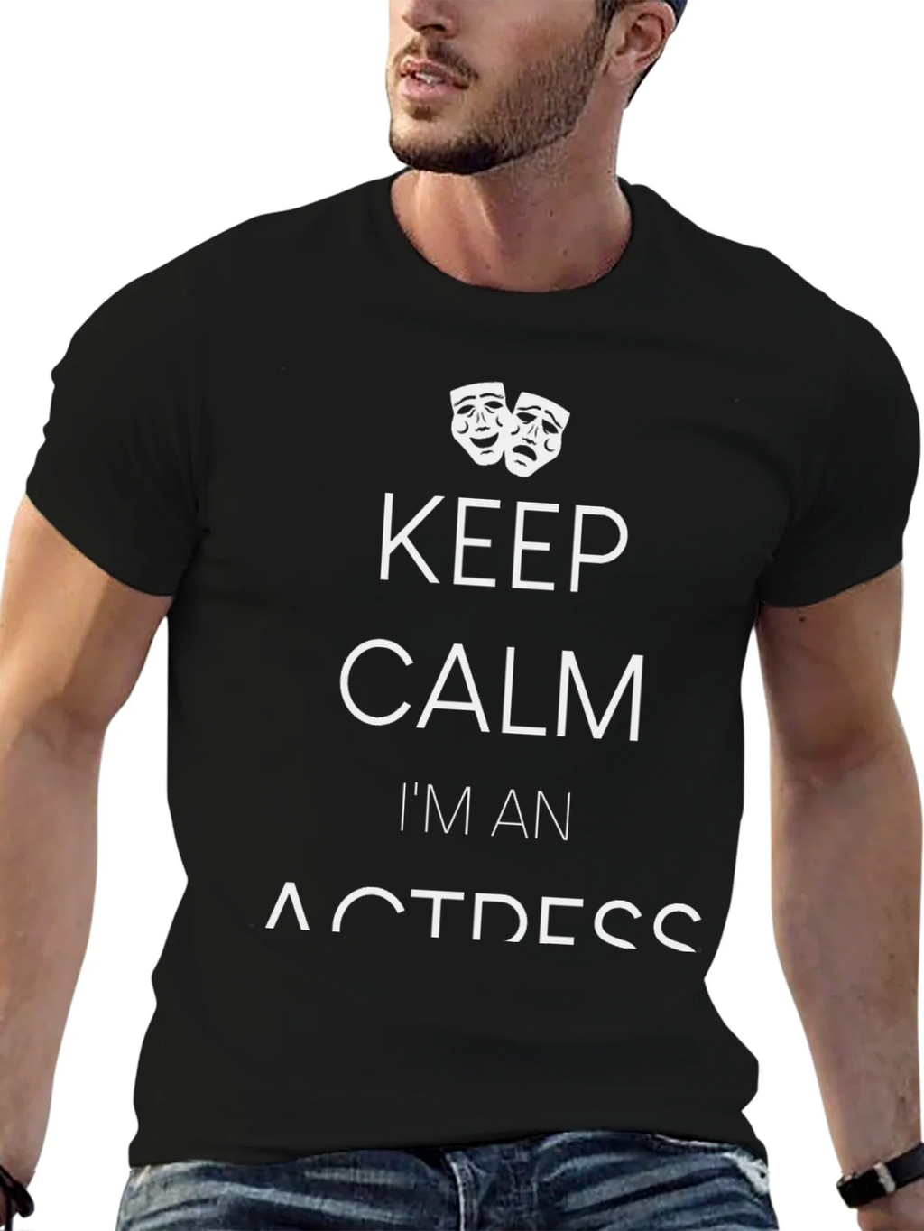 Keep Calm Im An Actress T-Shirt product image 6