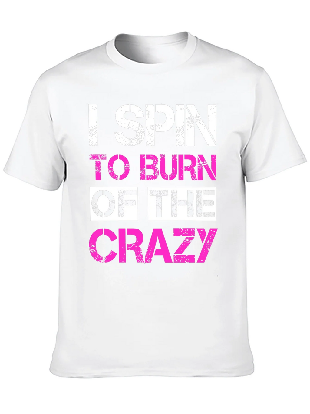 I Spin to Burn Off The Crazy T-Shirt product image 9