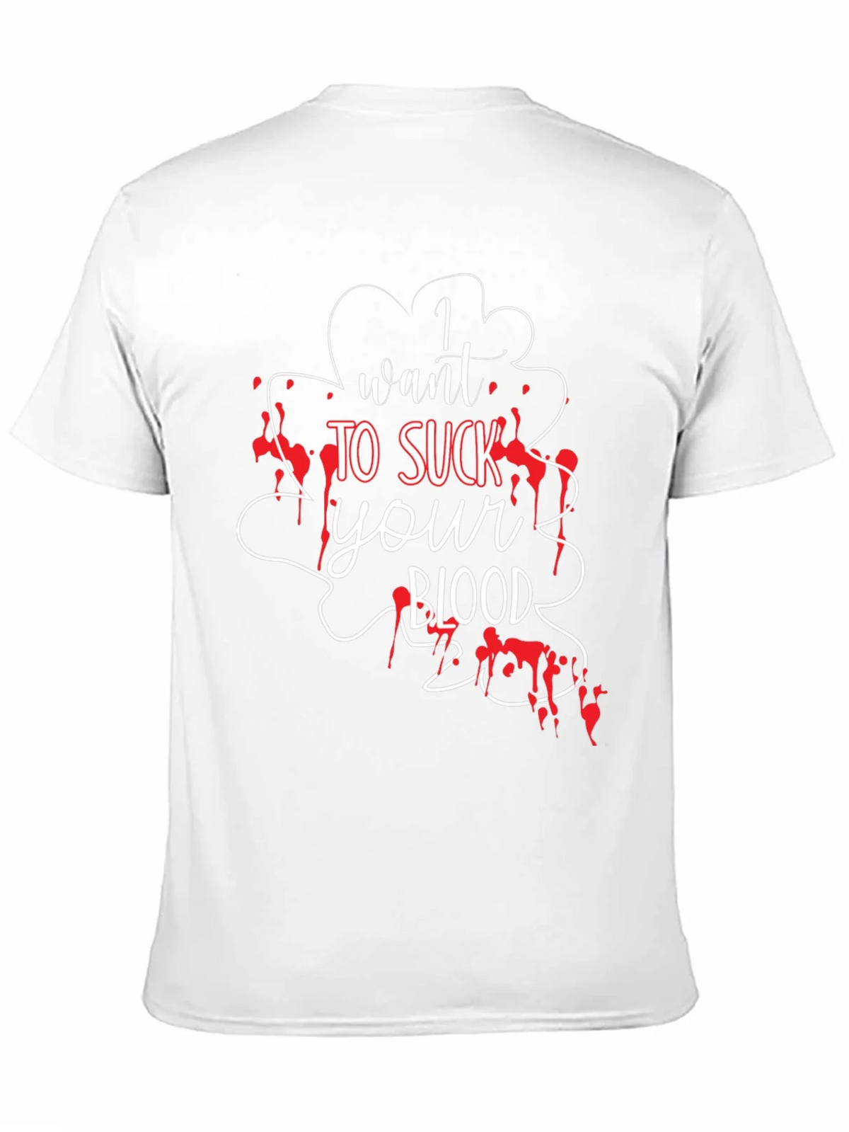 I Want To Suck Your Blood T-Shirt - Halloween Tee product image 10
