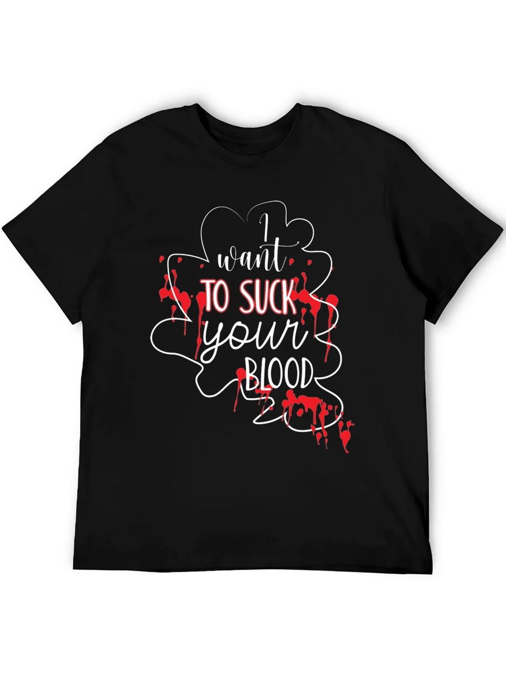 I Want To Suck Your Blood T-Shirt - Halloween Tee product image 5