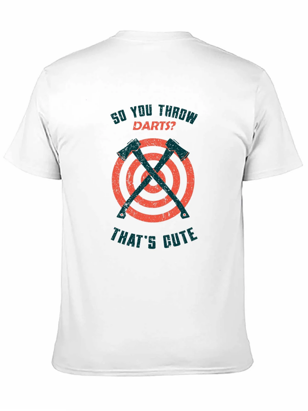 So You Throw Darts Axe Throwing Funny T-Shirt product image 7