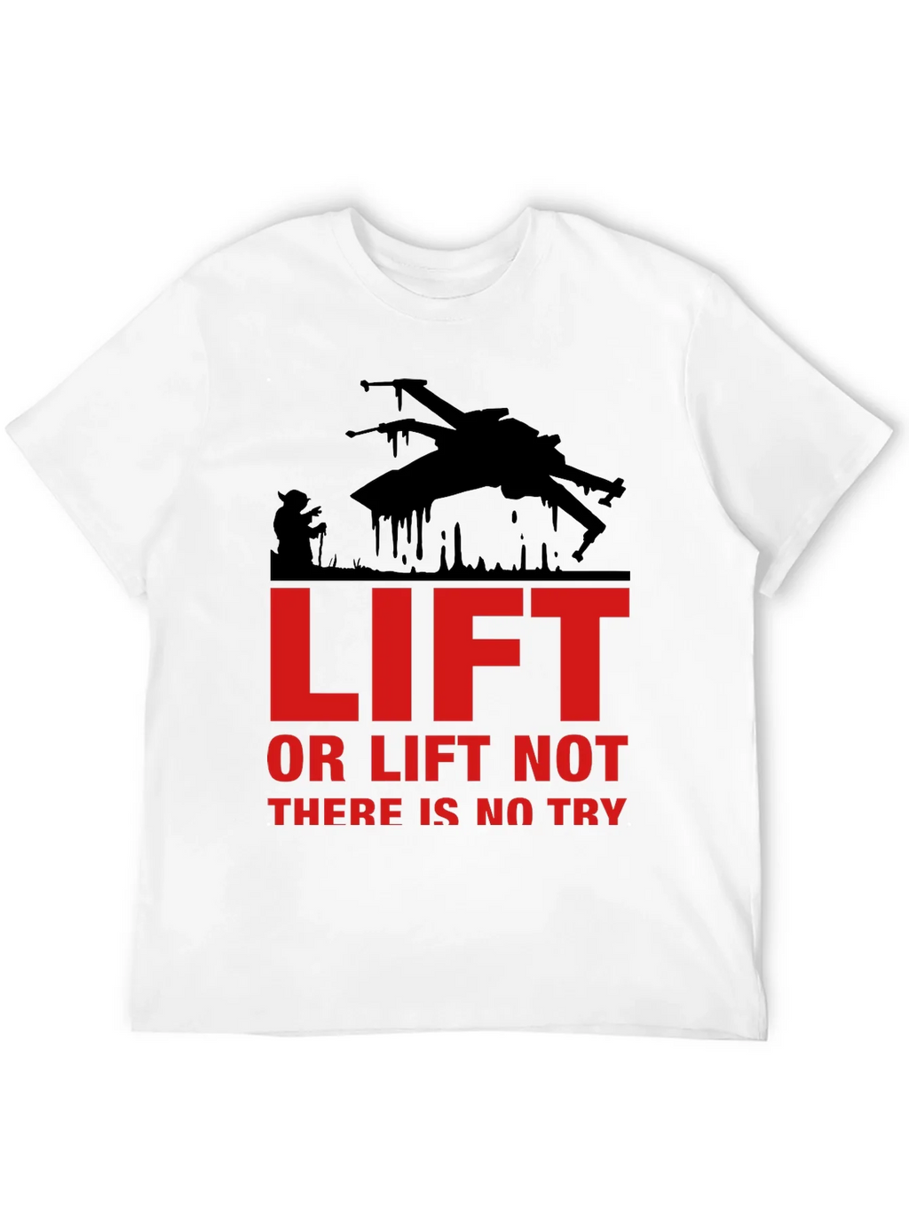 Lift or Not Star Wars Inspired Graphic T-Shirt product image 5