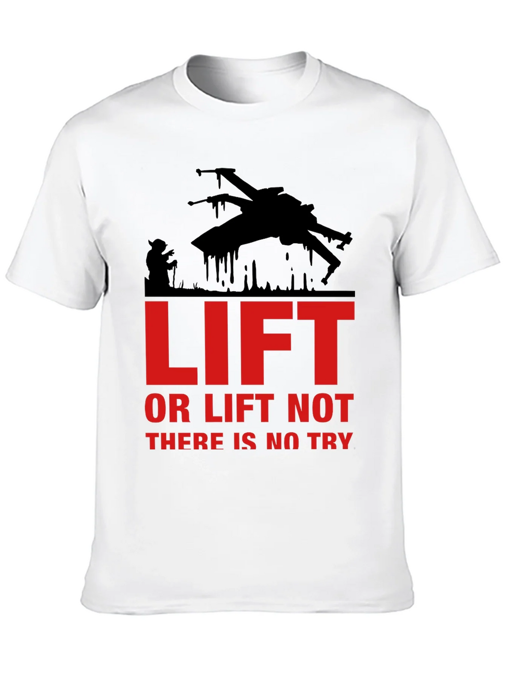 Lift or Not Star Wars Inspired Graphic T-Shirt product image 4