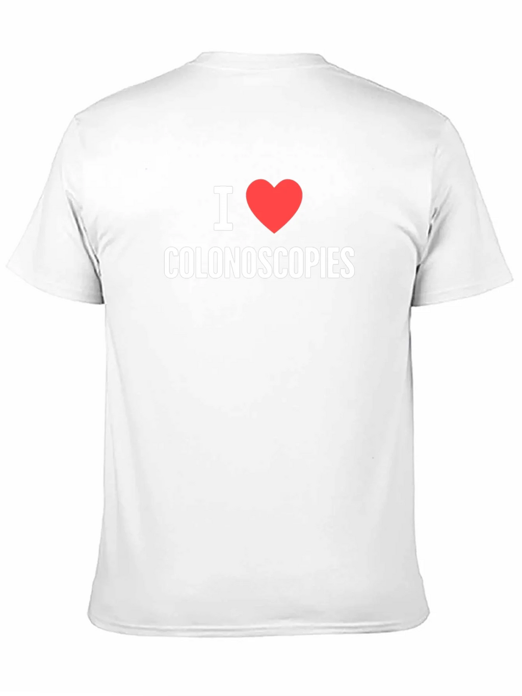 I Heart Colonoscopies Graphic T-Shirt product image 5