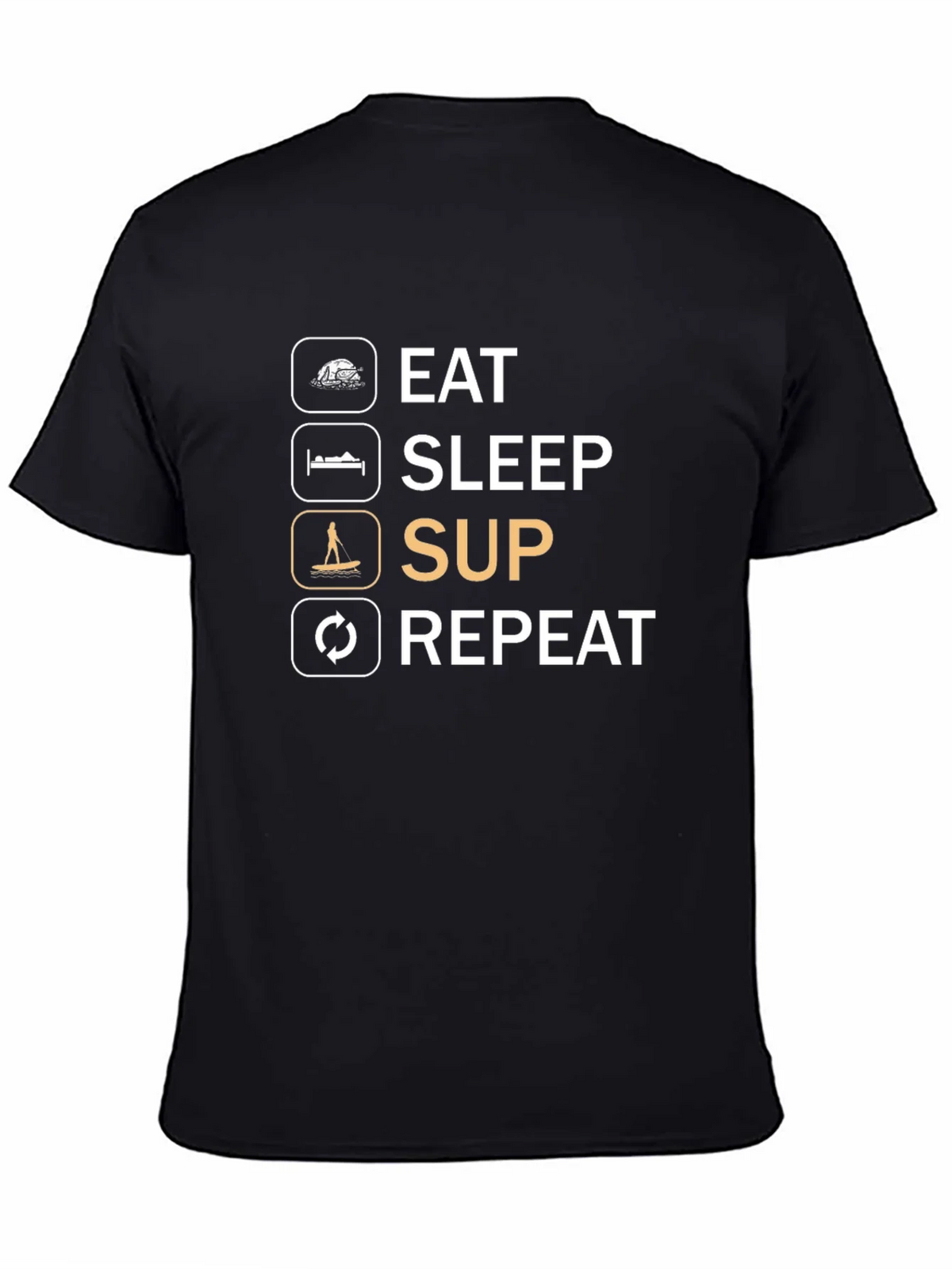 Eat Sleep SUP Repeat Graphic Tee product image 2