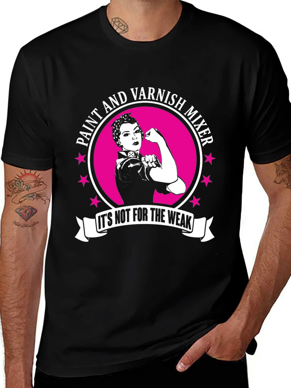 Paint and Varnish Mixer T-Shirt - Its Not For The Weak product image 1