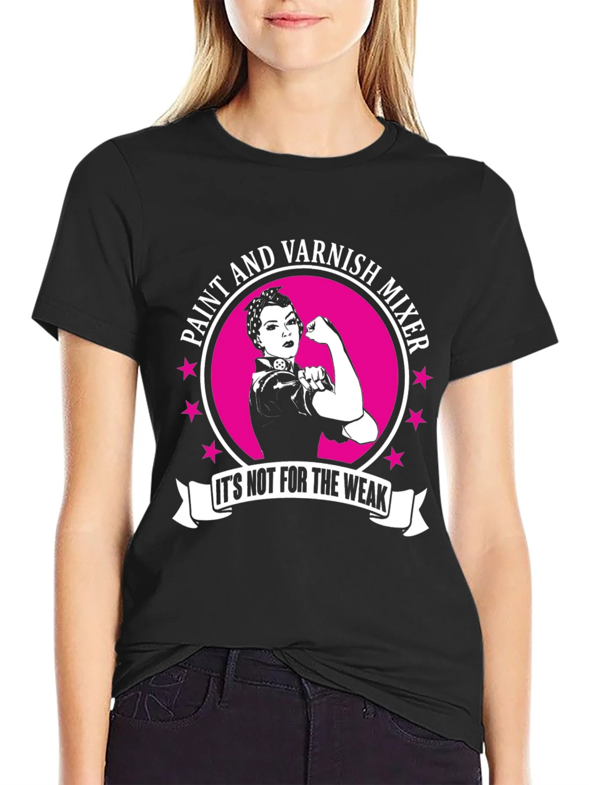 Paint and Varnish Mixer T-Shirt - Its Not For The Weak product image 2