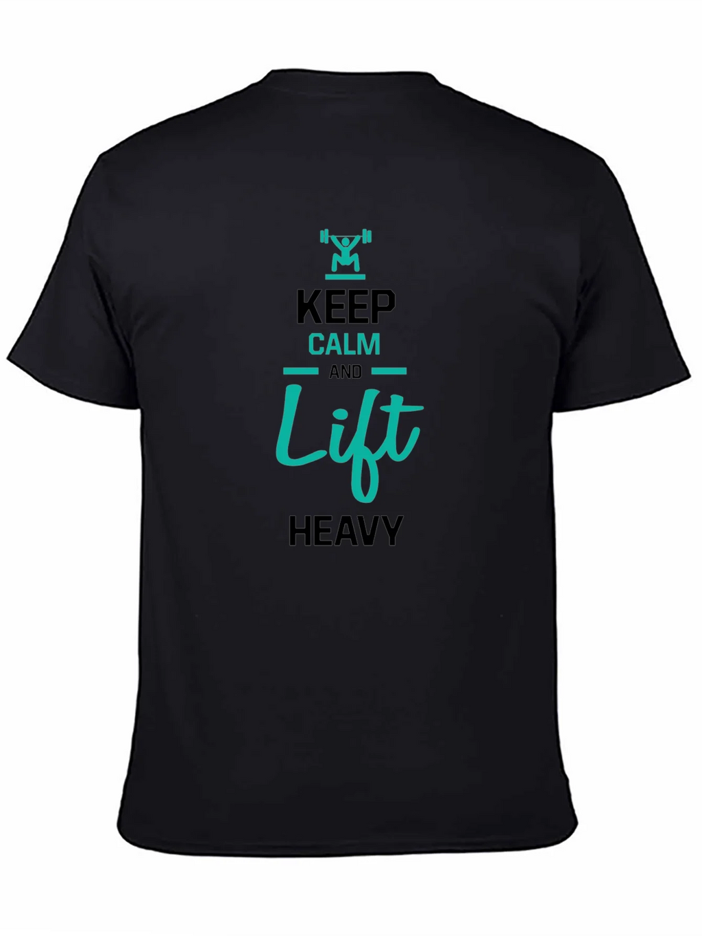 Keep Calm and Lift Heavy Graphic T-Shirt product image 4