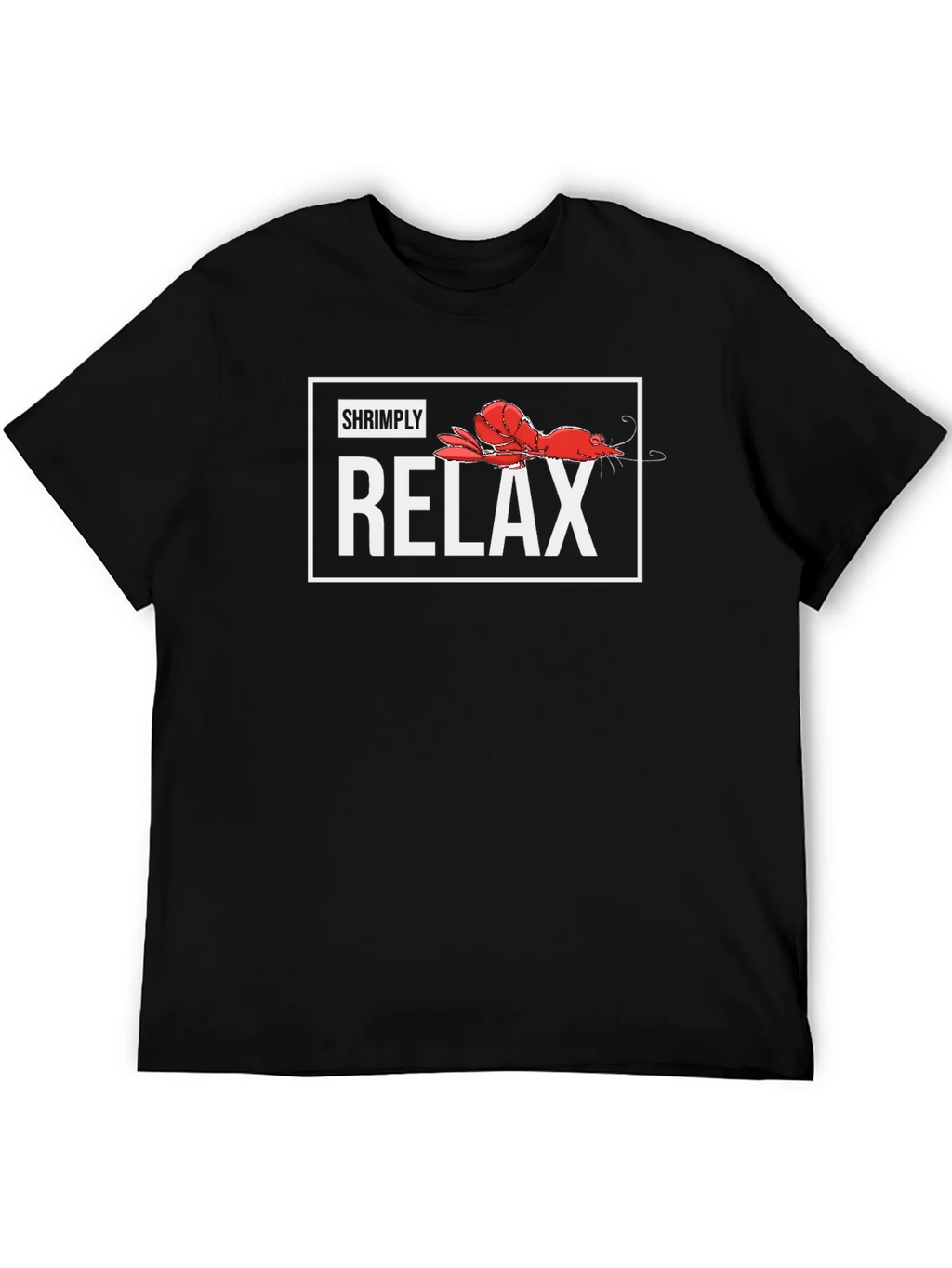 Shrimply Relax T-Shirt - Funny Shrimp Graphic Tee product image 3