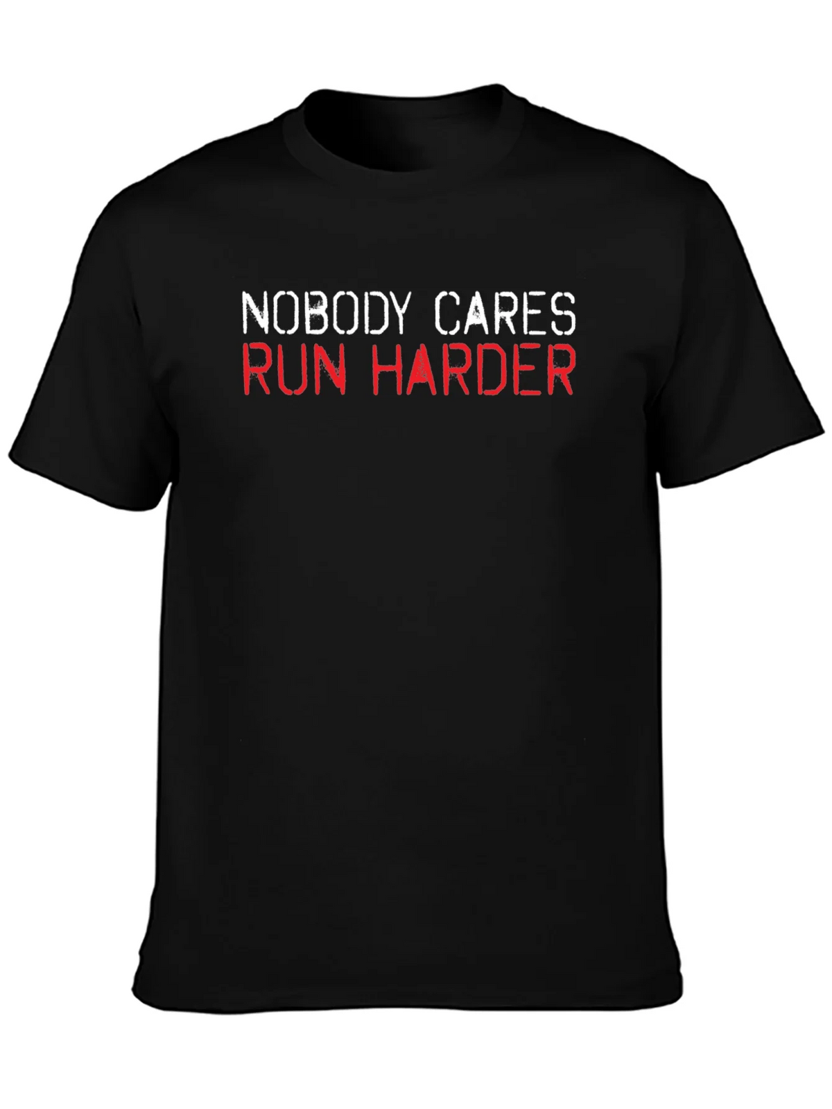 Nobody Cares Run Harder Black T-Shirt product image 2