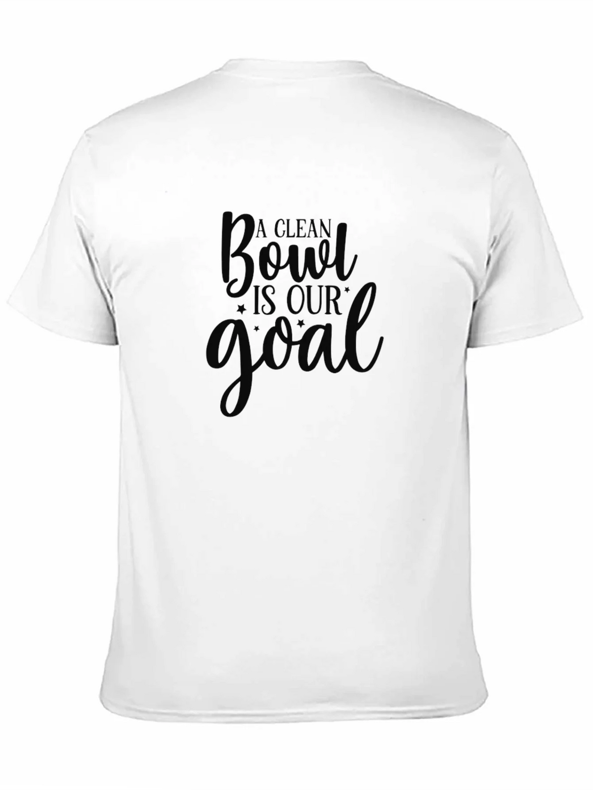 Funny A Clean Bowl Is Our Goal Black T-Shirt product image 10