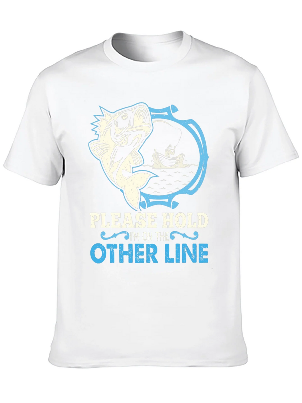 Funny Fishing T-Shirt - Please Hold Im on the Other Line product image 9