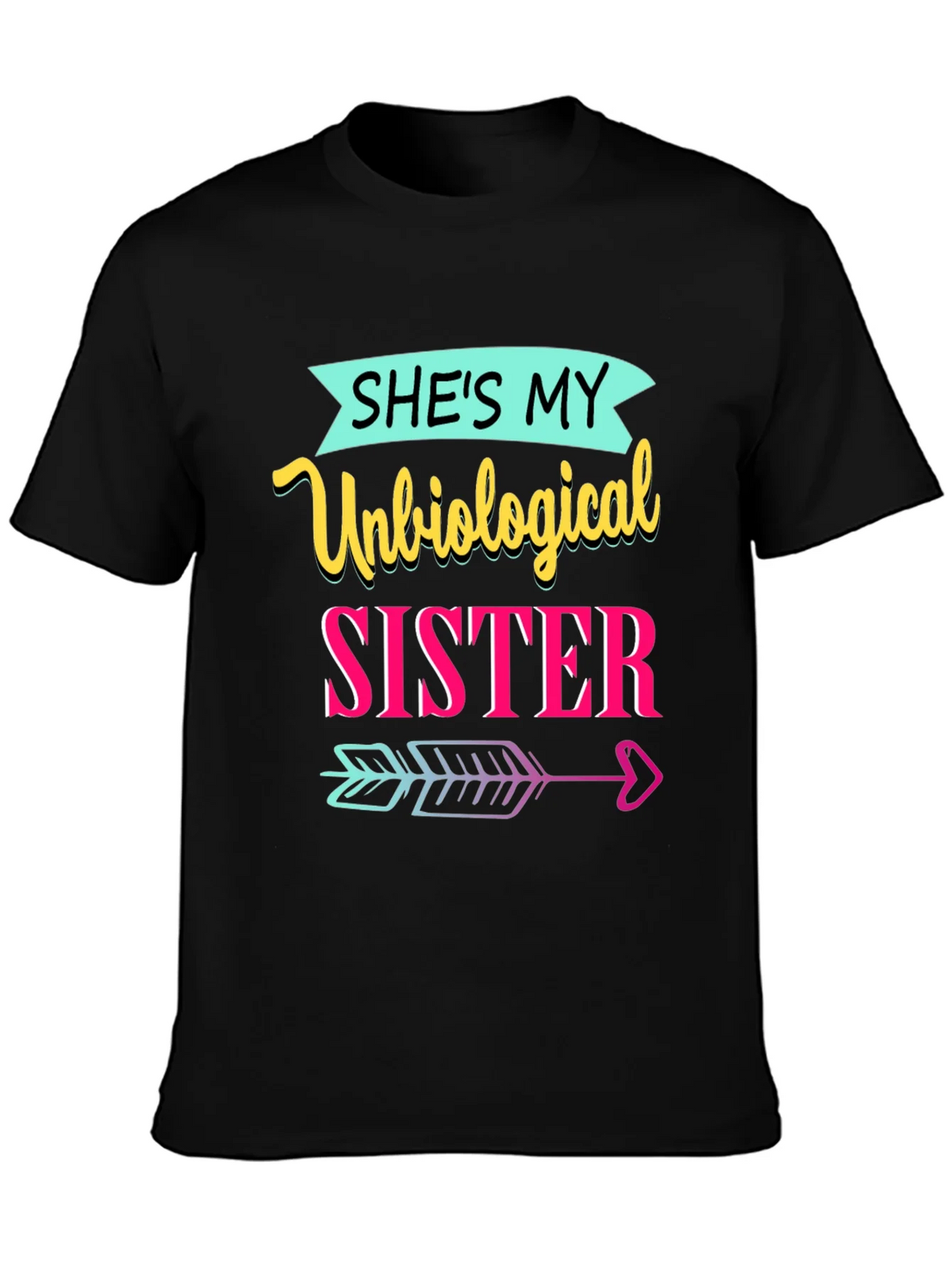 Unbiological Sister T-Shirt product image 2