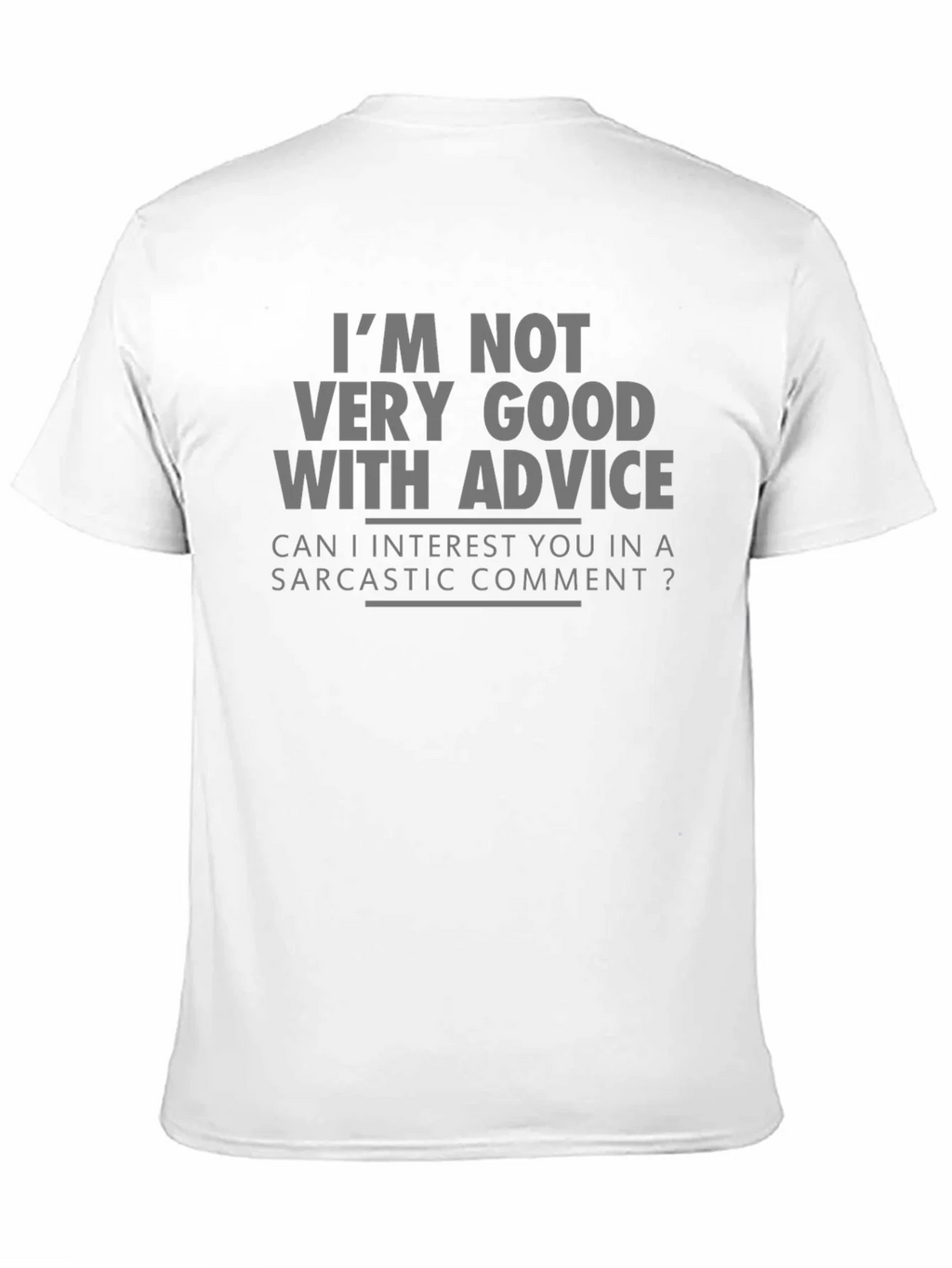Sarcastic Humor T-Shirt - Funny Advice Tee product image 10