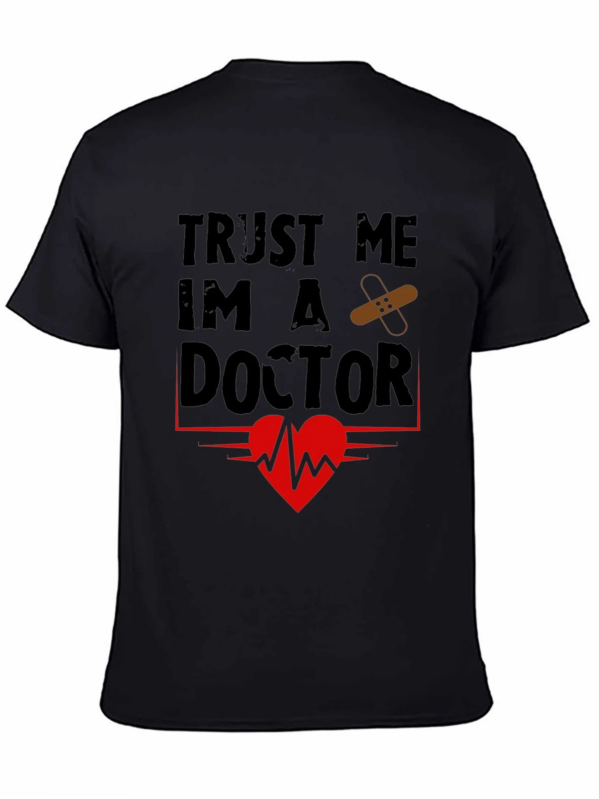 Trust Me Im A Doctor T-Shirt product image 4