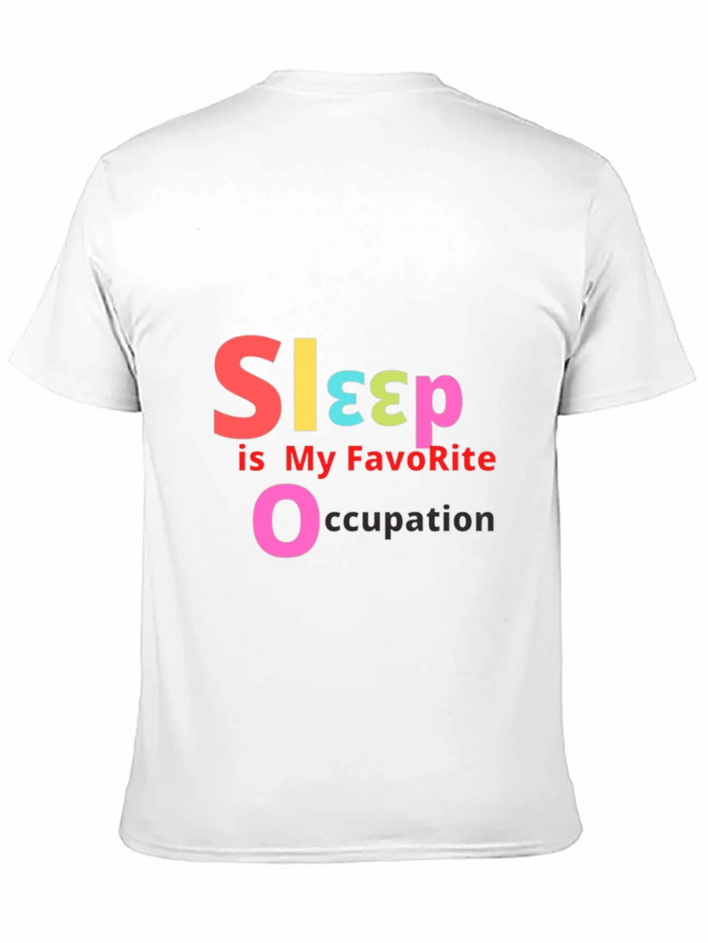 Sleep is My Favorite Occupation - Graphic T-Shirt product image 6