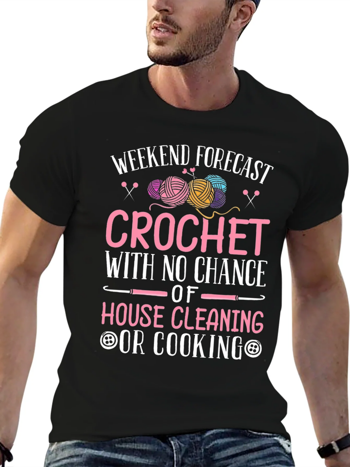 Crochet Weekend Forecast T-Shirt - No Cleaning or Cooking product image 6
