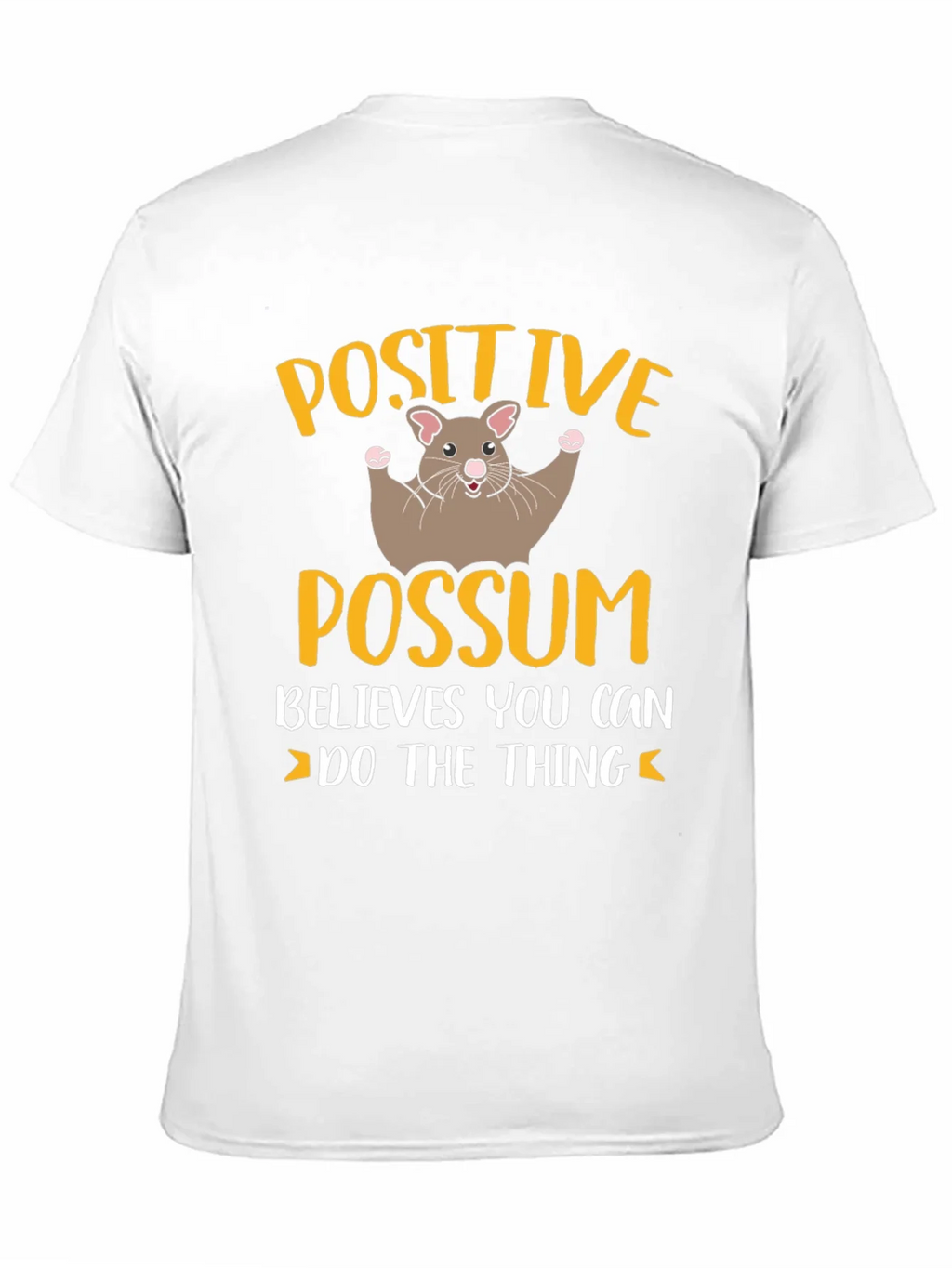 Positive Possum T-Shirt - Believes You Can Do The Thing product image 6