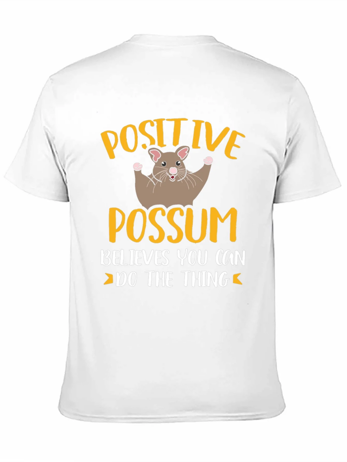 Positive Possum T-Shirt - Believes You Can Do The Thing product image 6