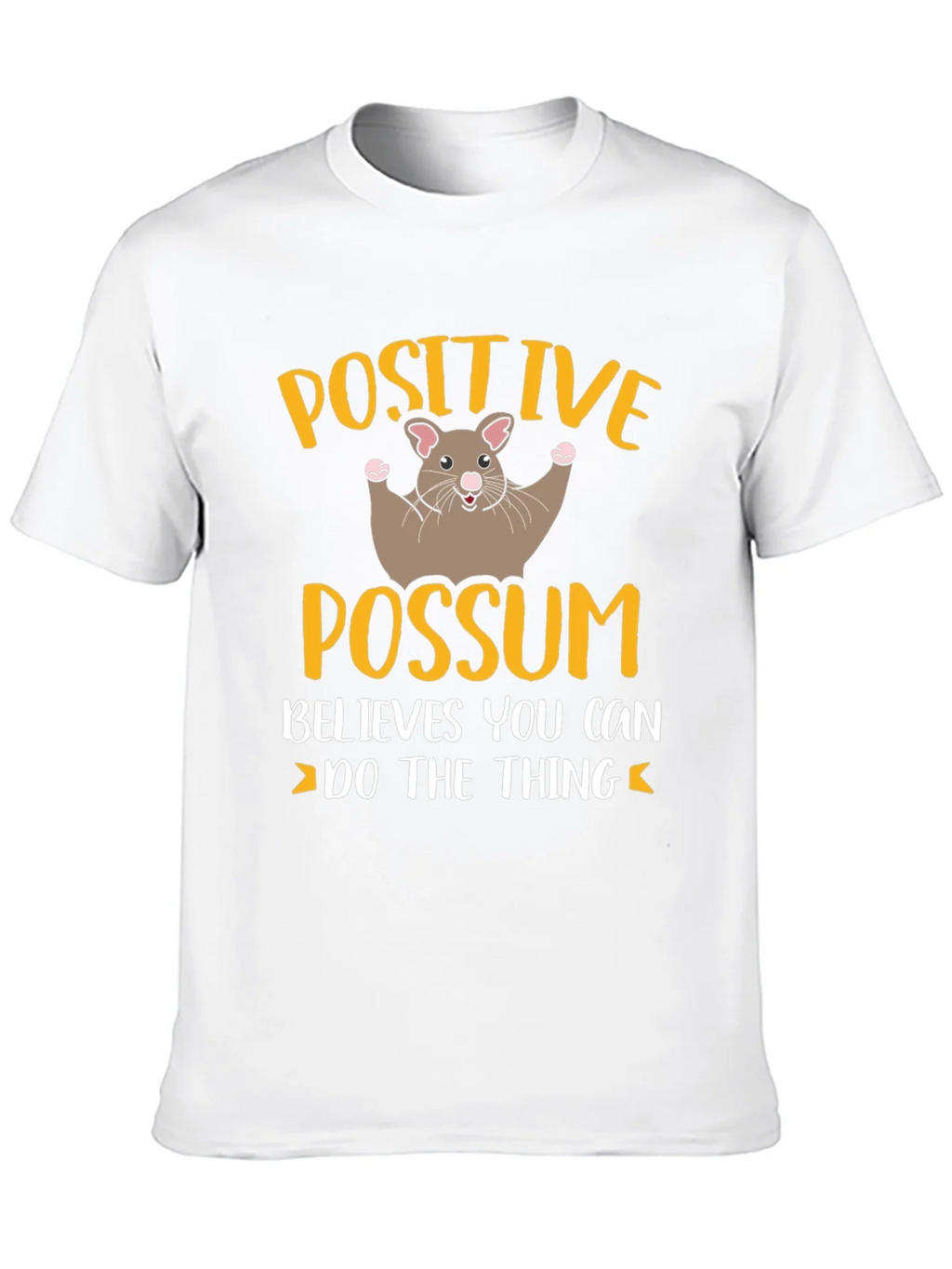 Positive Possum T-Shirt - Believes You Can Do The Thing product image 5