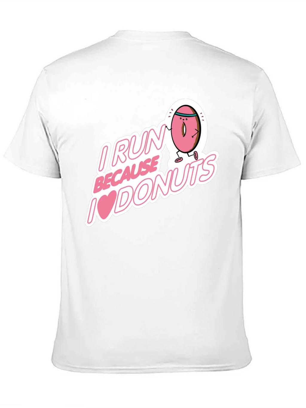 I Run Because I Love Donuts Graphic T-Shirt product image 10