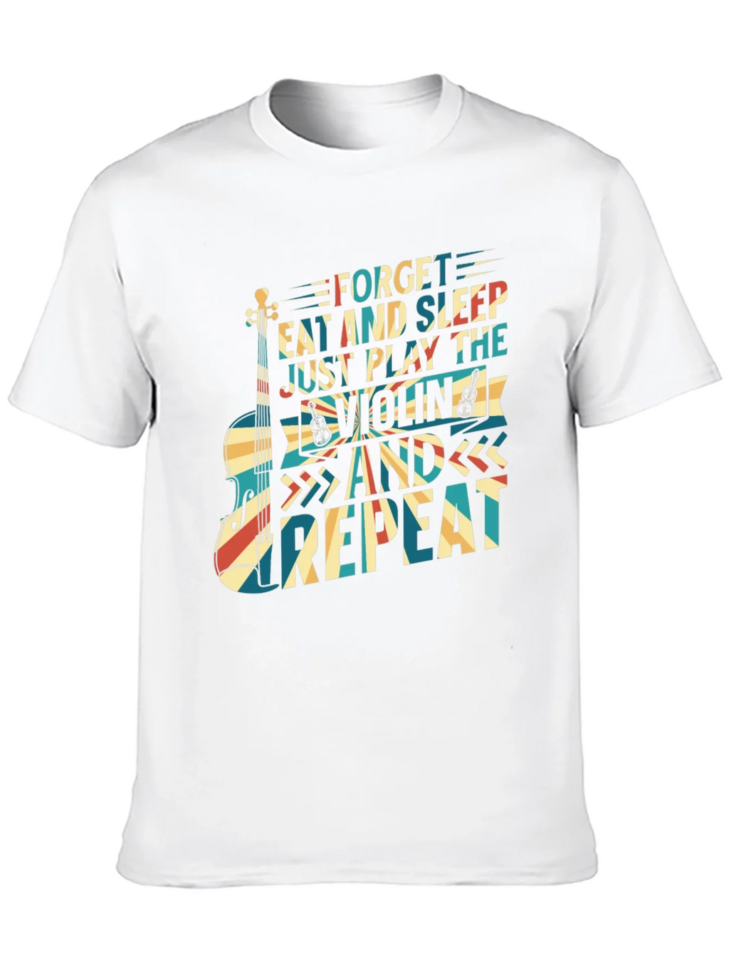 Violin Player T-Shirt Forget Eat Sleep Just Play Repeat product image 3