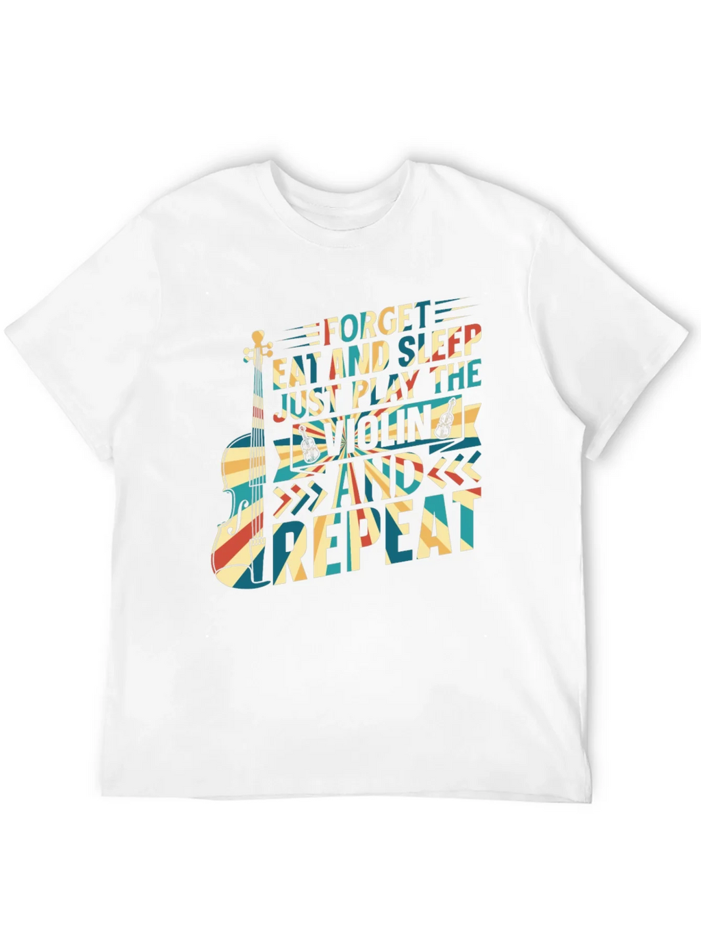 Violin Player T-Shirt Forget Eat Sleep Just Play Repeat product image 5