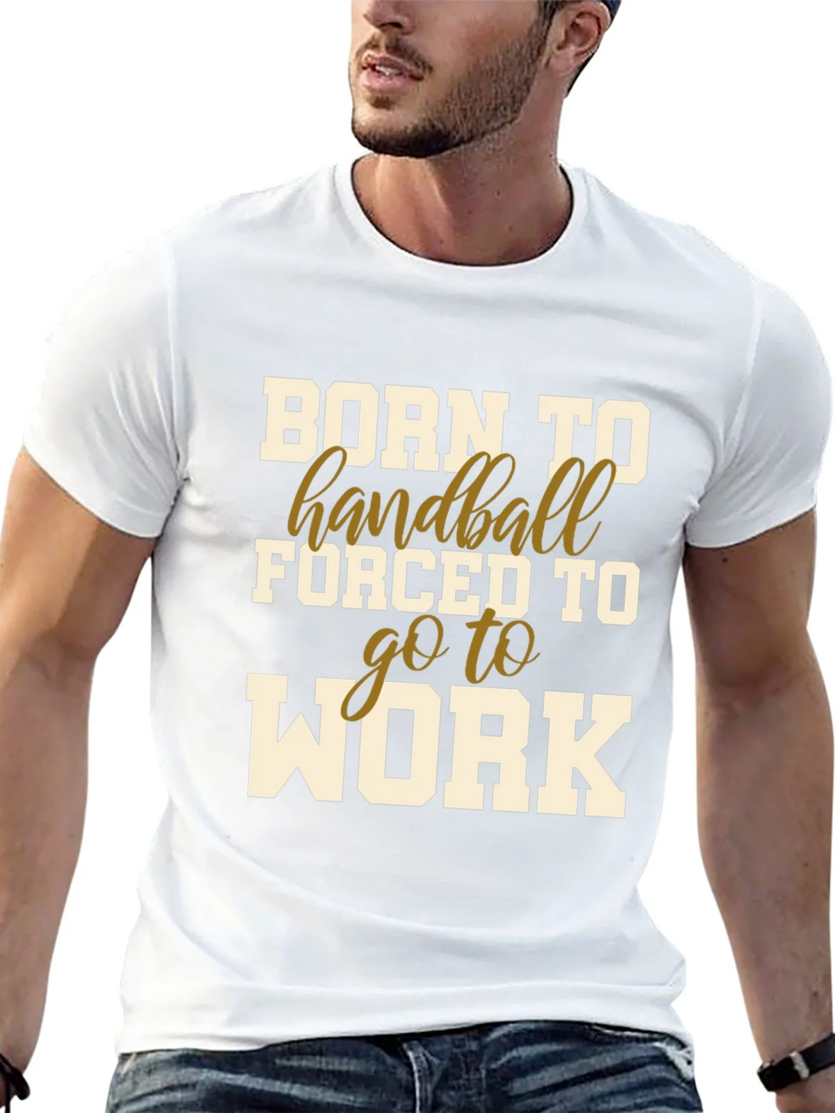 Born to Handball T-Shirt - Forced to Work product image 12