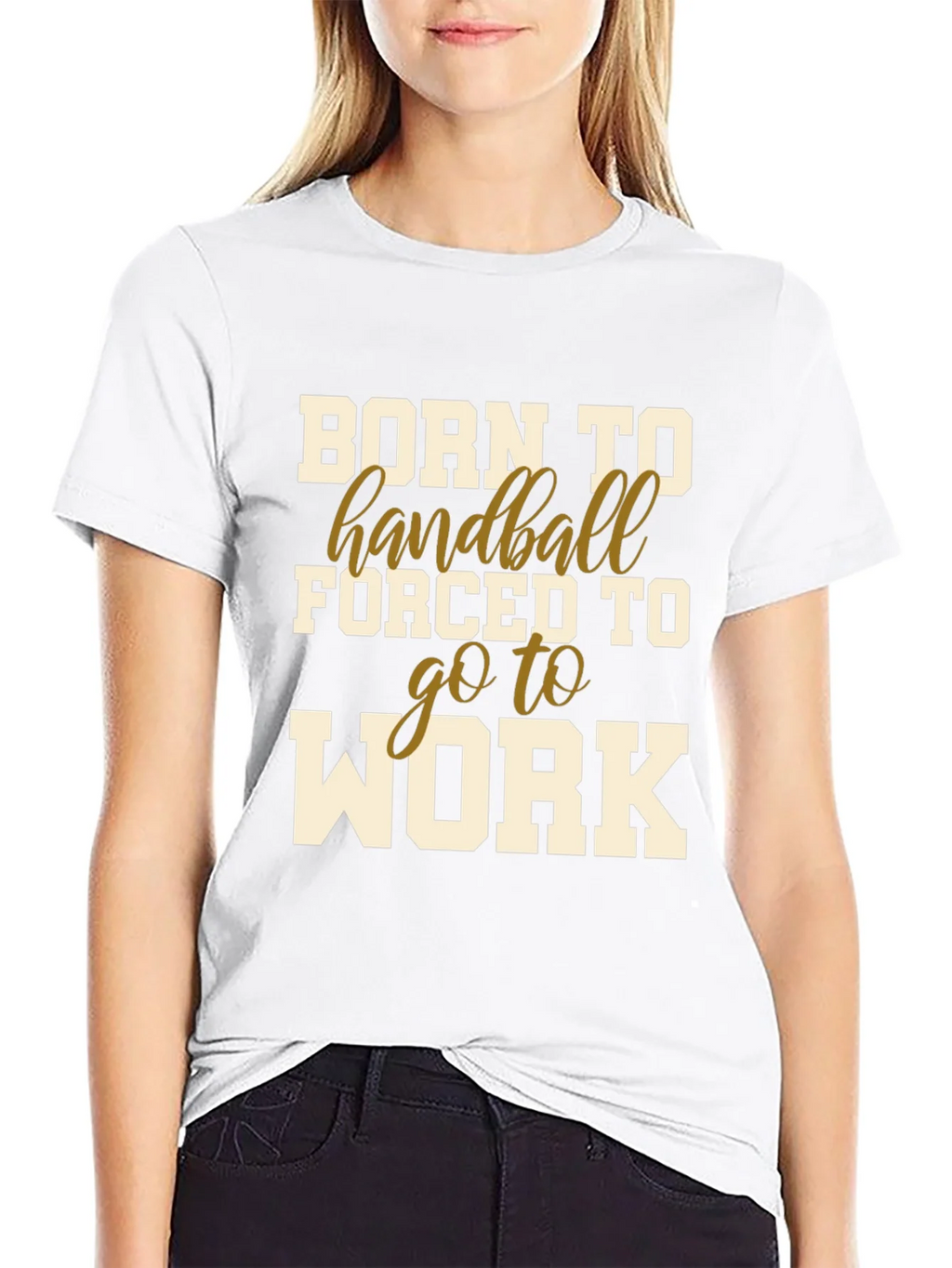 Born to Handball T-Shirt - Forced to Work product image 8