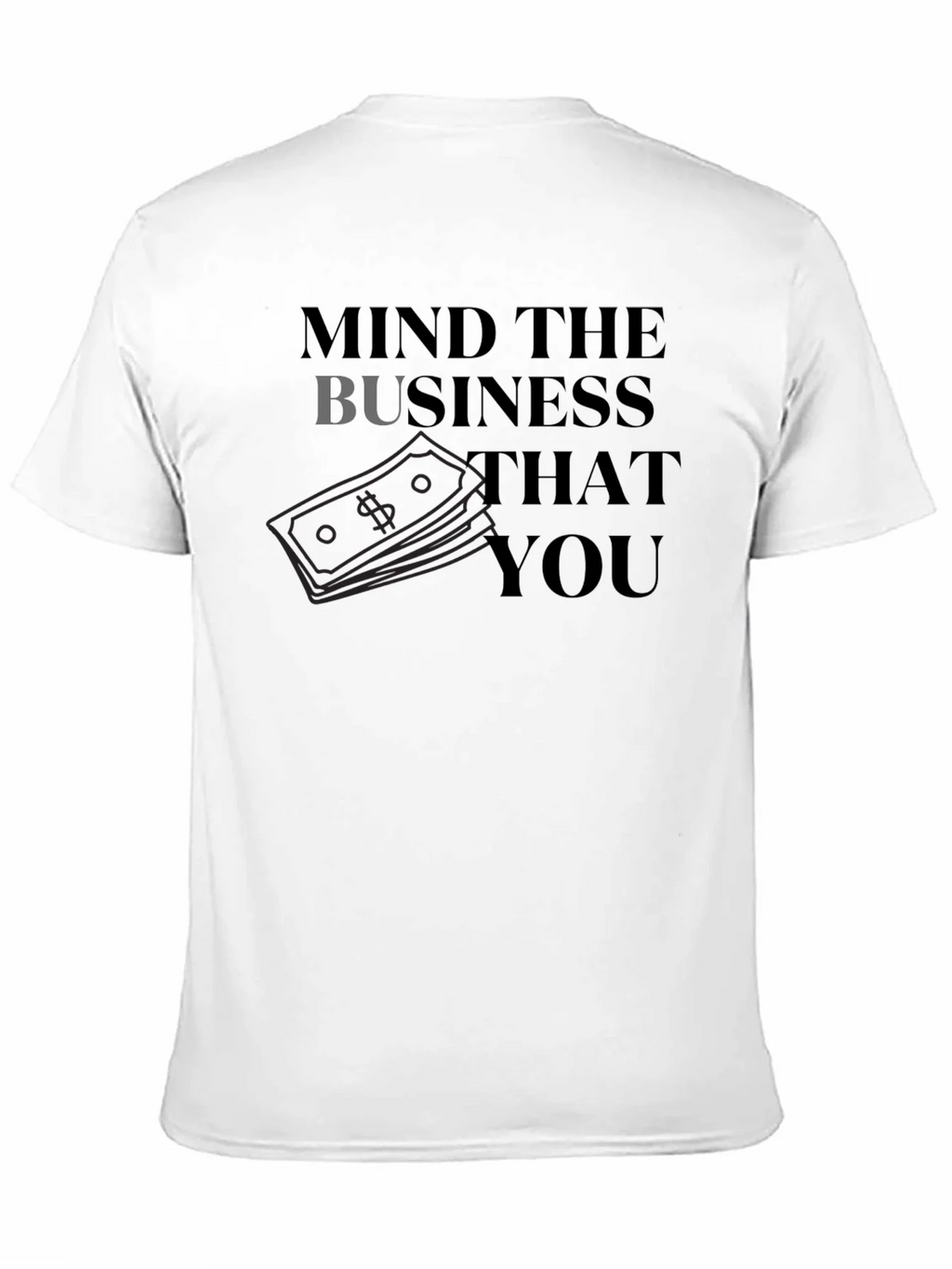 Mind The Business T-Shirt product image 10
