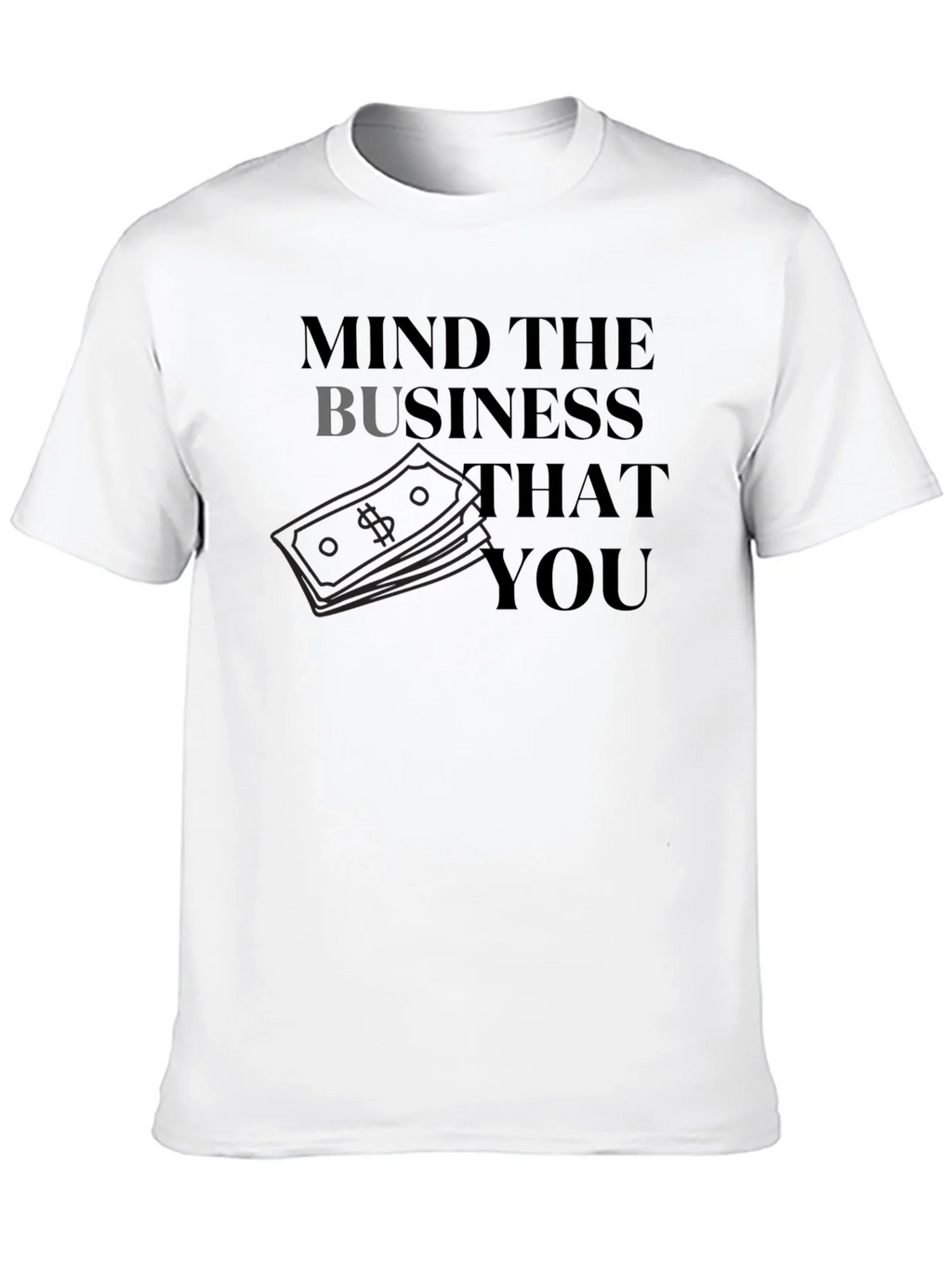 Mind The Business T-Shirt product image 9