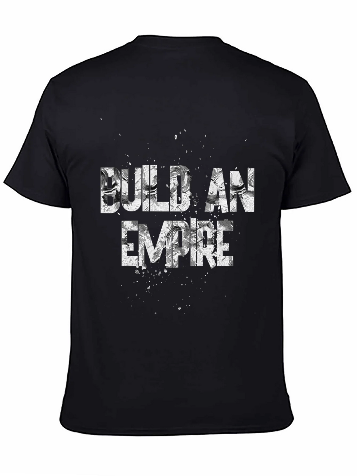 Build An Empire Graphic Tee - Bold Statement Shirt product image 3