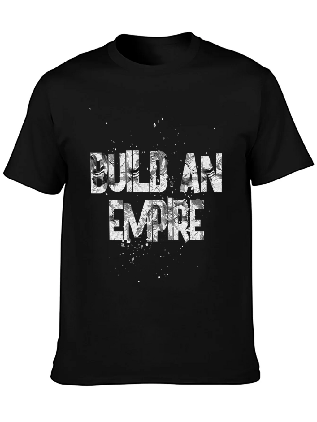 Build An Empire Graphic Tee - Bold Statement Shirt product image 2