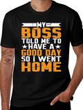 Funny My Boss Graphic T-Shirt product image 1