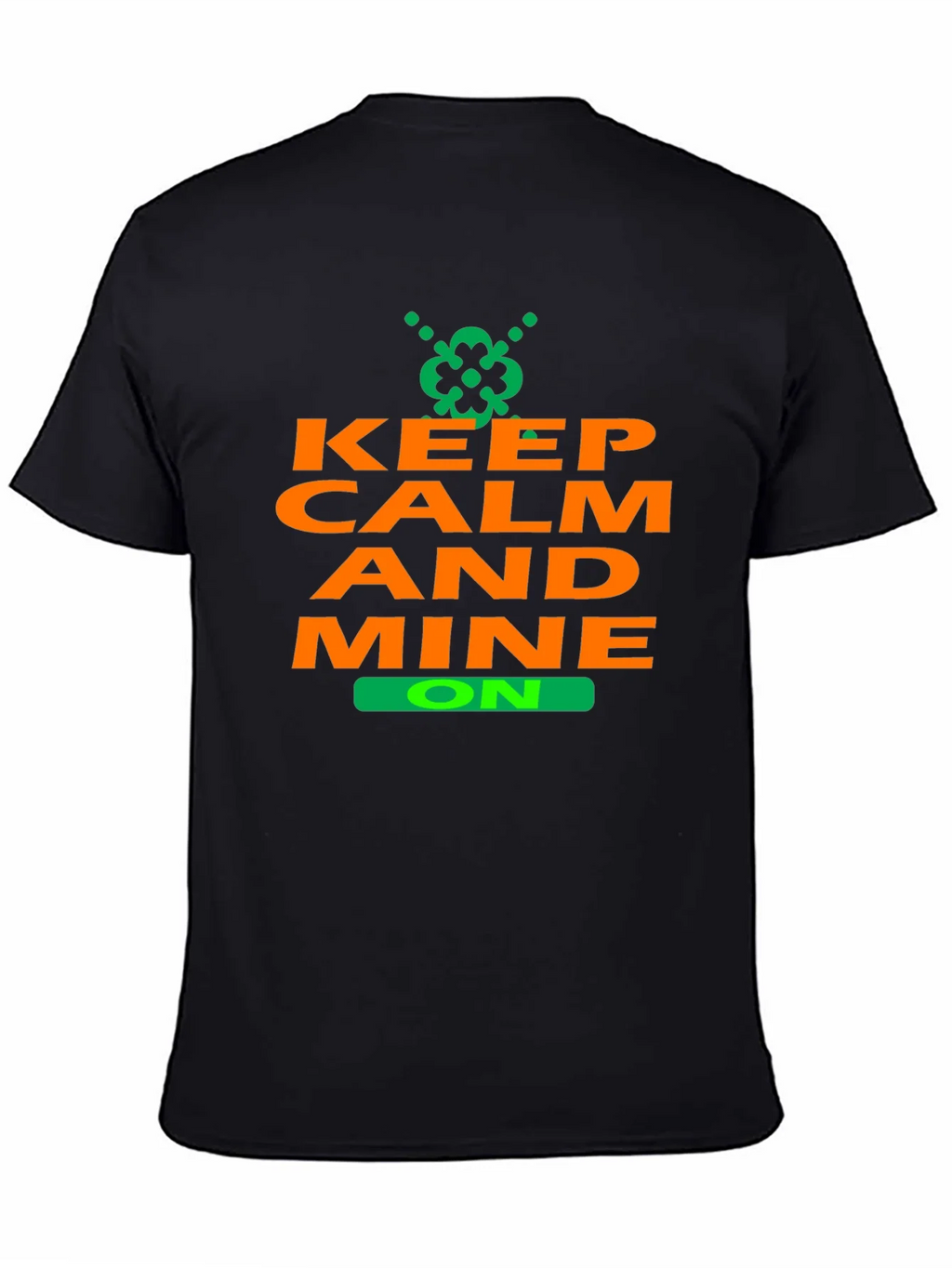 Keep Calm and Mine On T-Shirt - Black product image 4