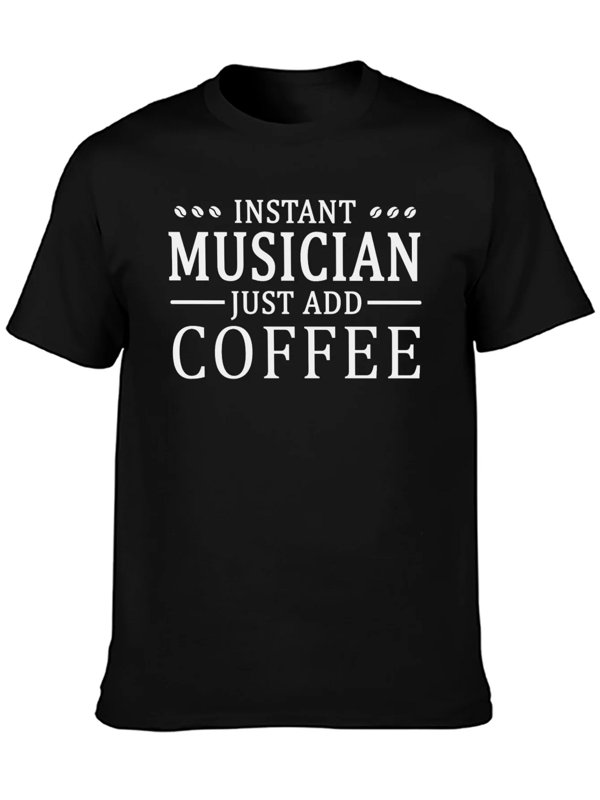 Instant Musician Just Add Coffee Black T-Shirt product image 3