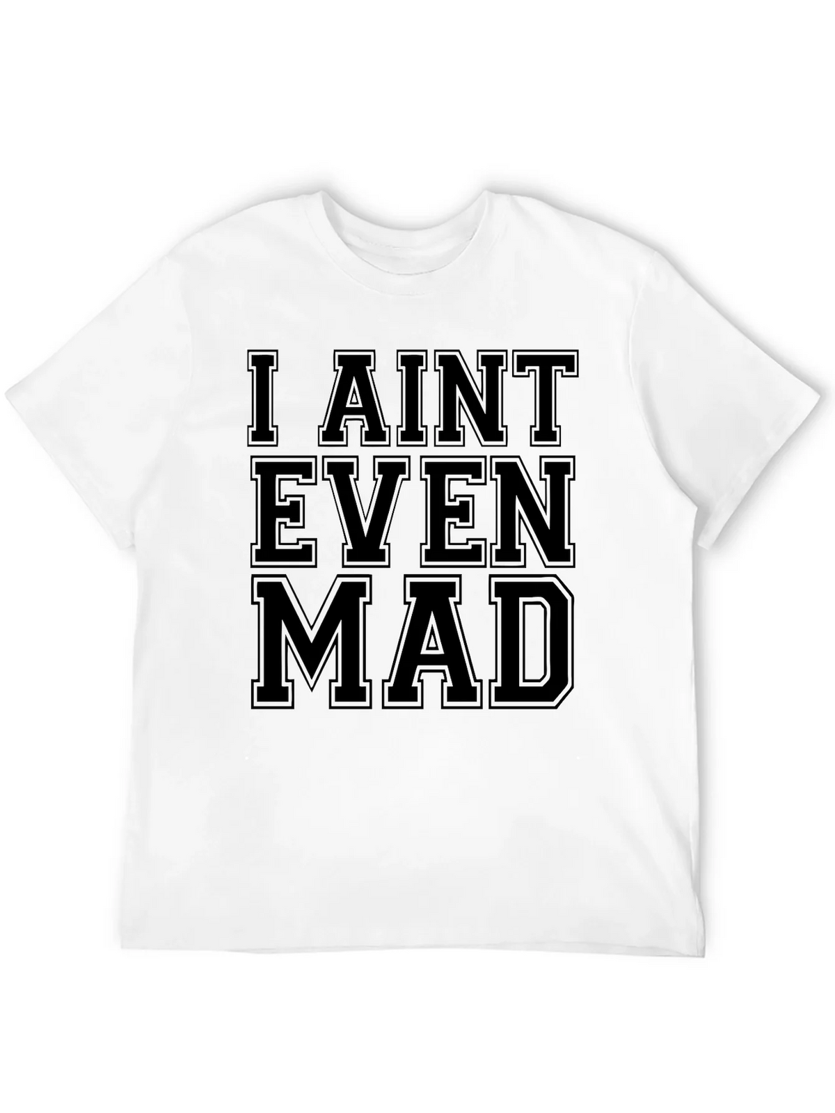 I Aint Even Mad Graphic Tee - Unisex product image 11