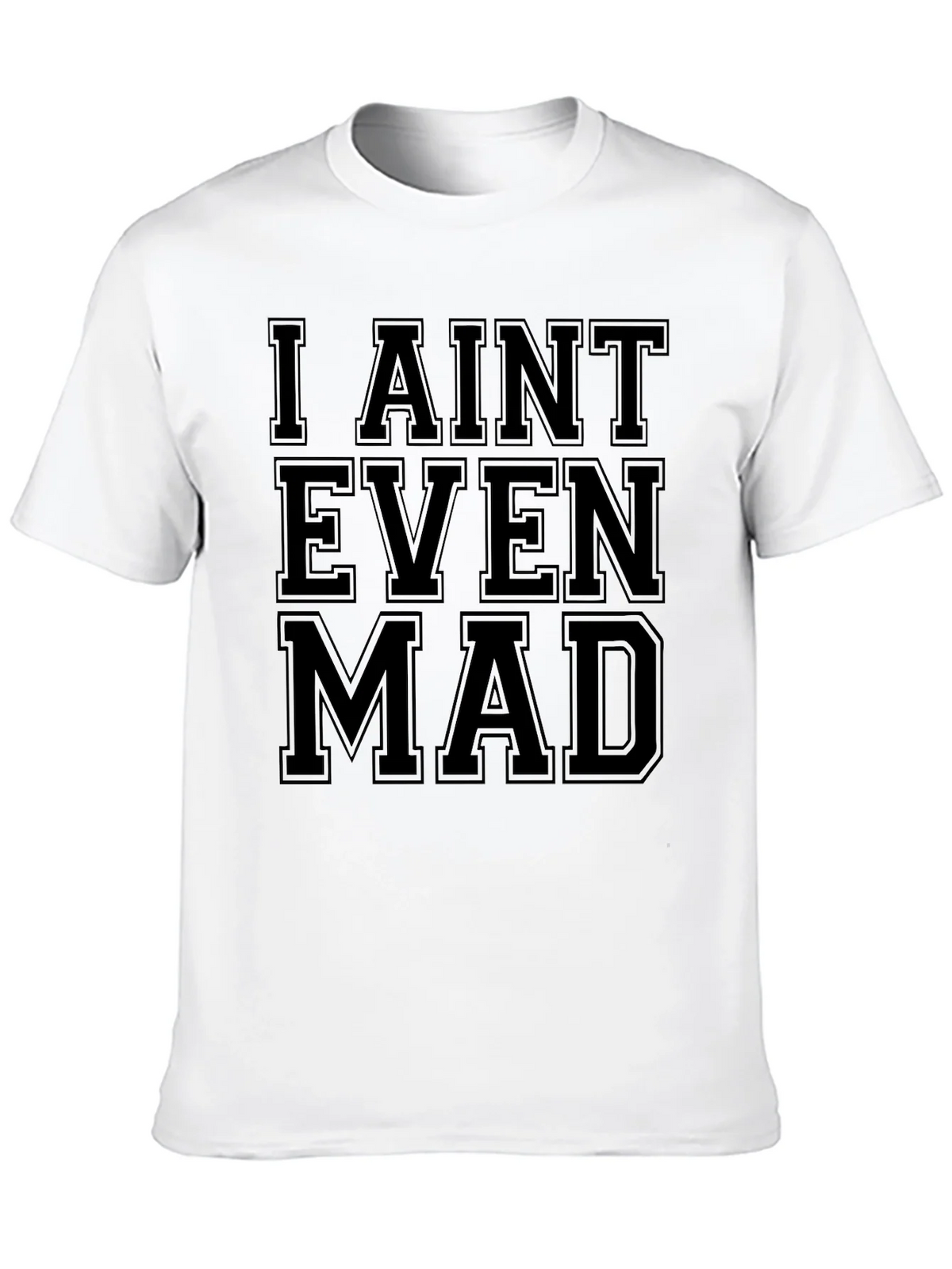 I Aint Even Mad Graphic Tee - Unisex product image 9