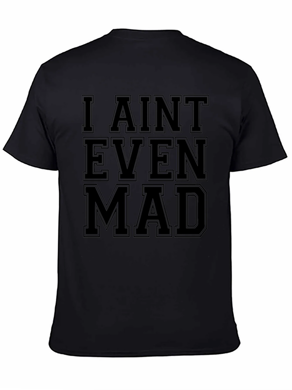 I Aint Even Mad Graphic Tee - Unisex product image 4