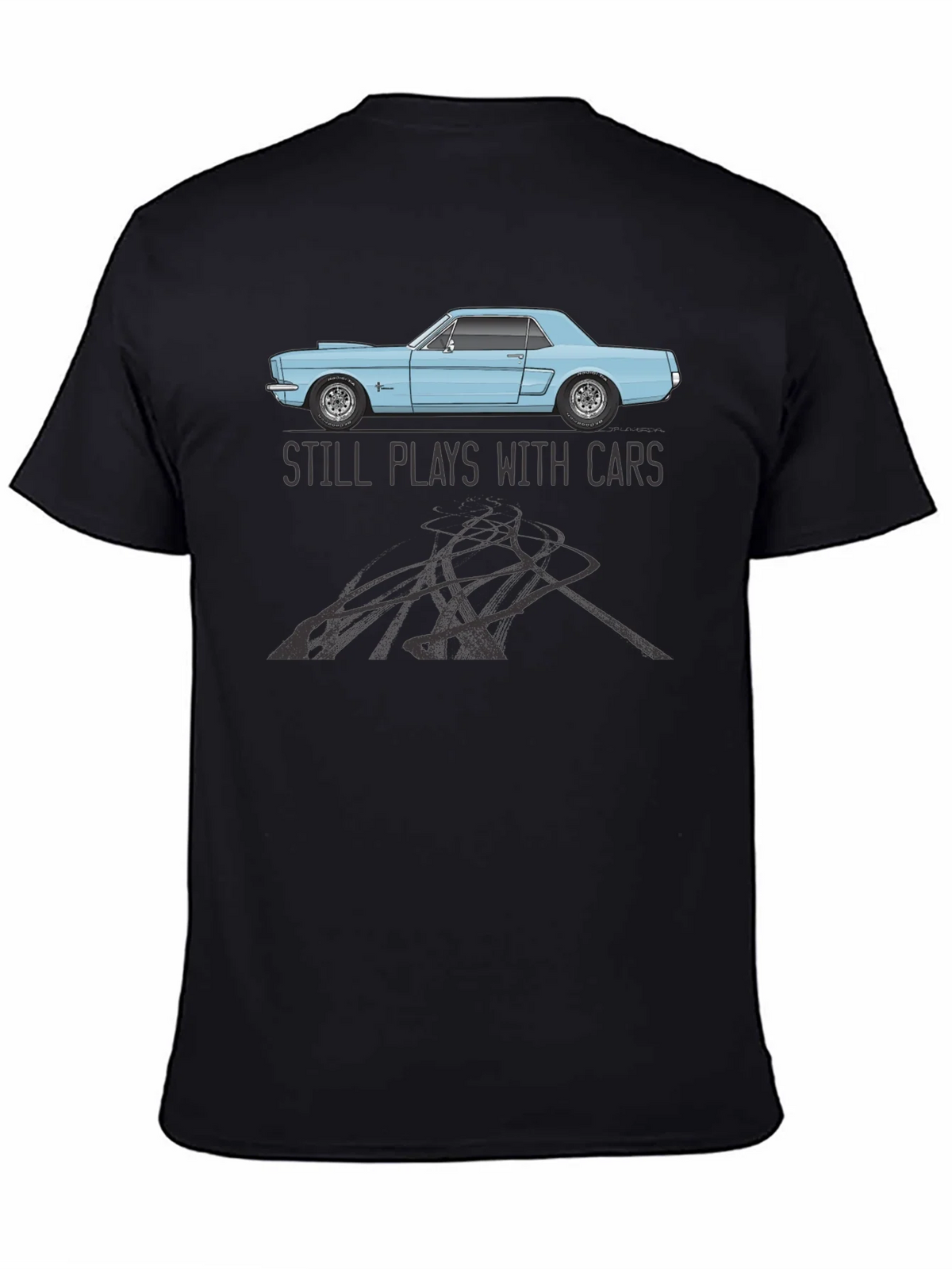 Still Plays With Cars T-Shirt product image 4