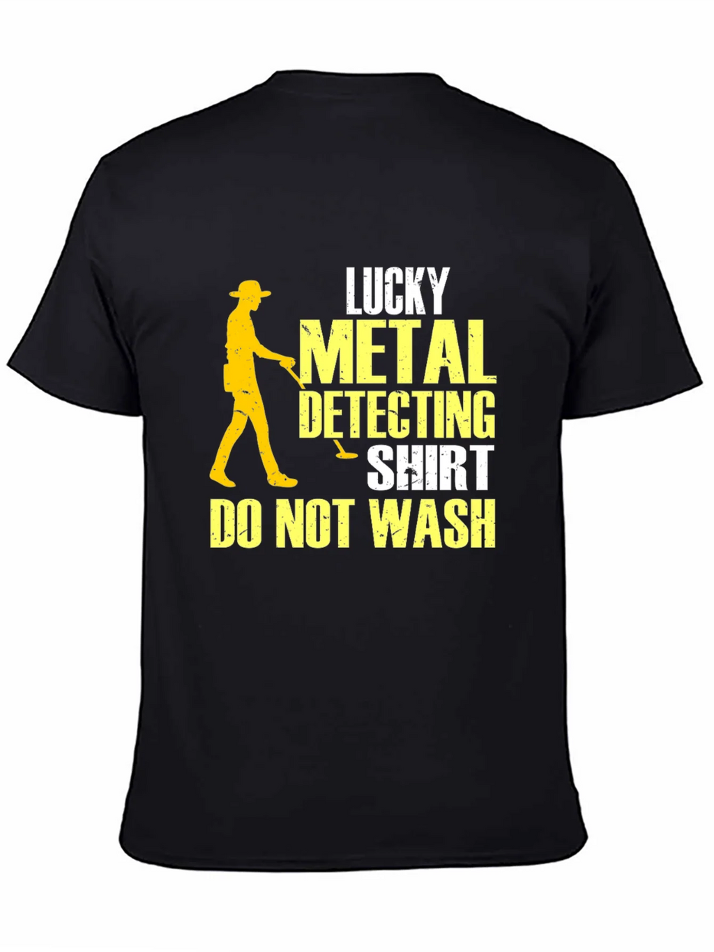 Lucky Metal Detecting Shirt - Do Not Wash Tee product image 4