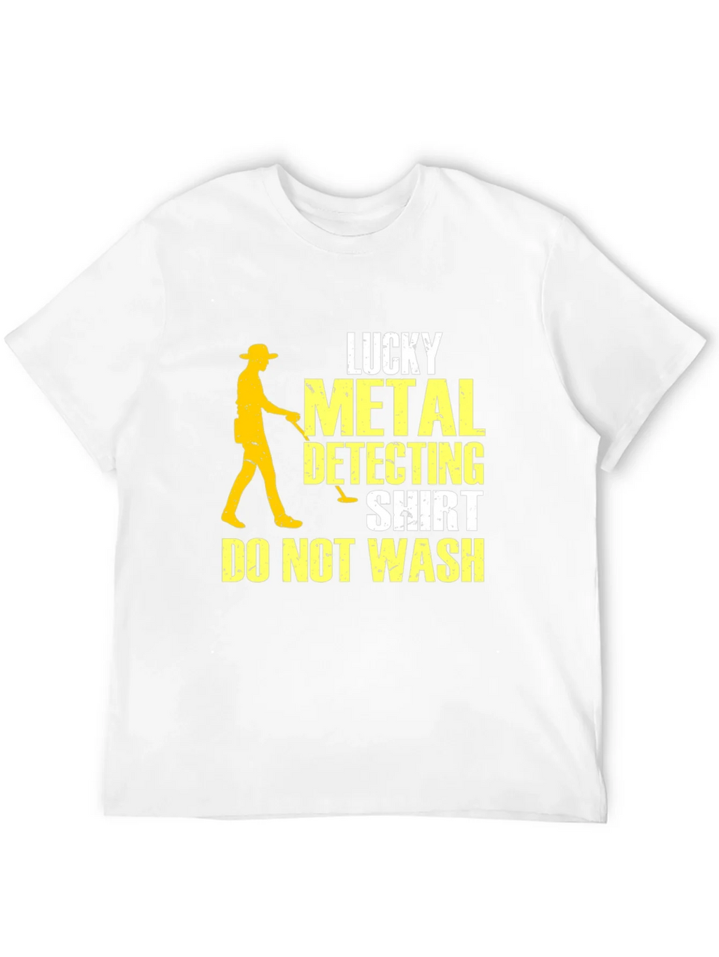 Lucky Metal Detecting Shirt - Do Not Wash Tee product image 11