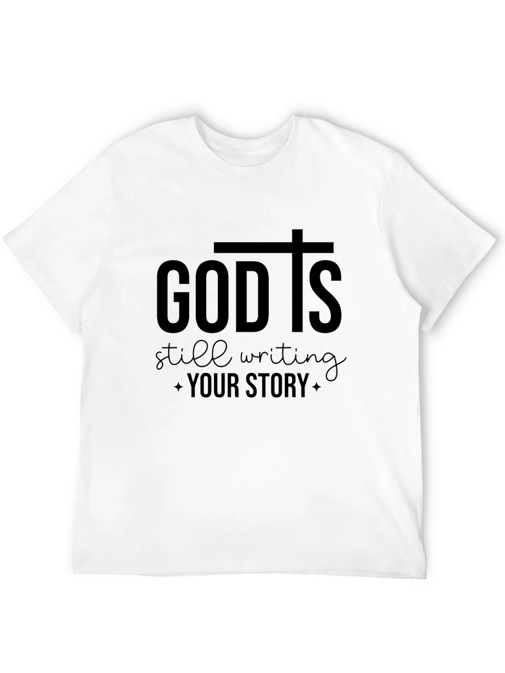 God Is Still Writing Your Story T-Shirt product image 11