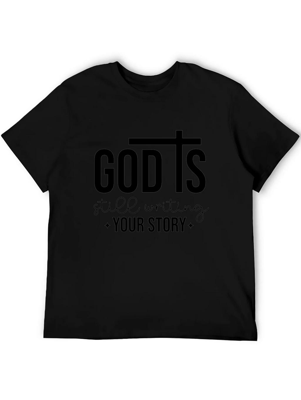 God Is Still Writing Your Story T-Shirt product image 5