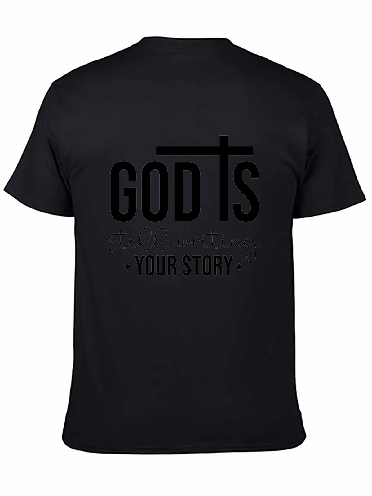 God Is Still Writing Your Story T-Shirt product image 4