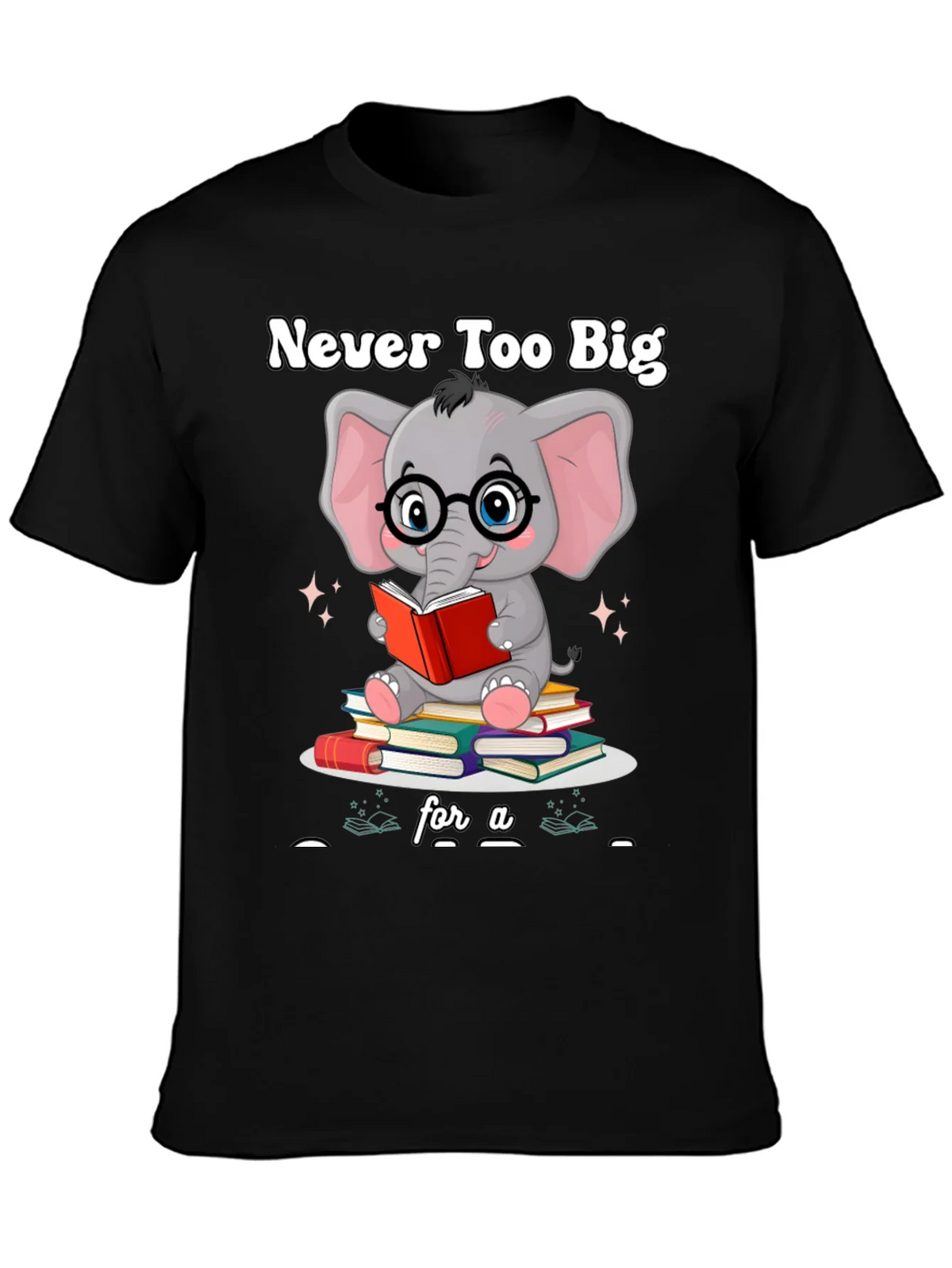 Never Too Big For A Book T-Shirt product image 3