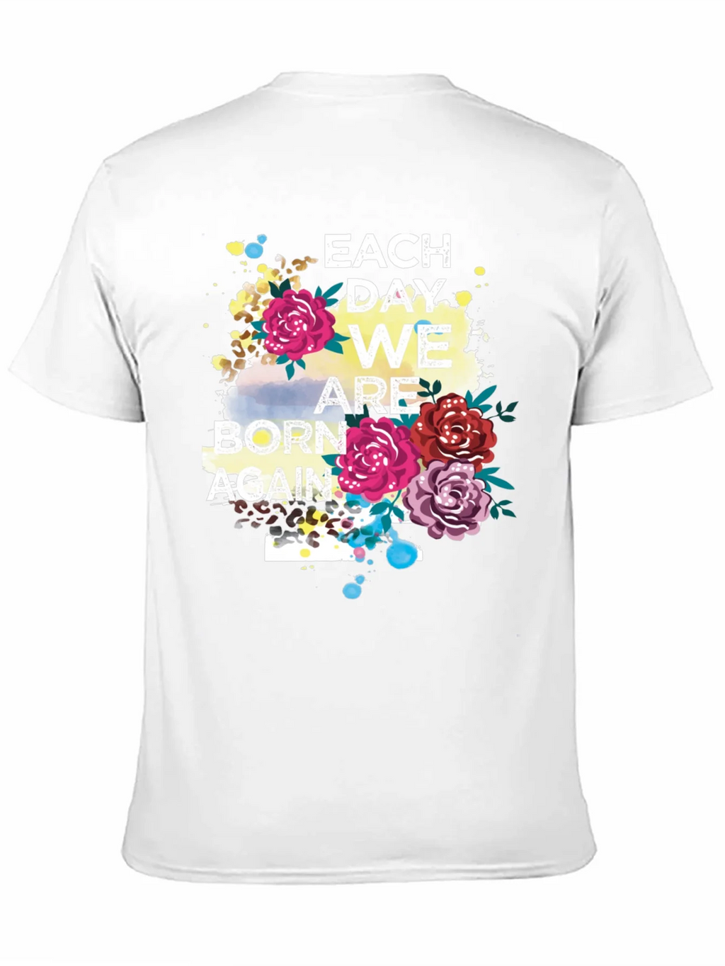 Each Day We Are Born Again Graphic Tee product image 10