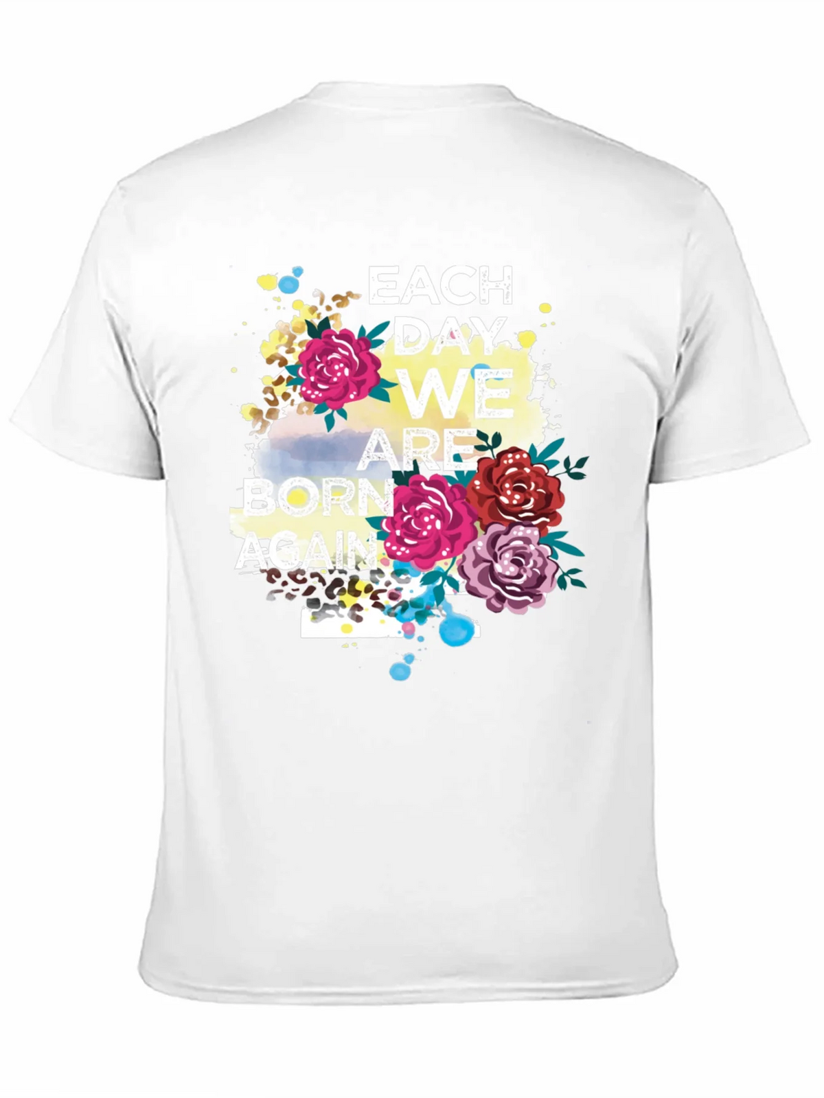 Each Day We Are Born Again Graphic Tee product image 10