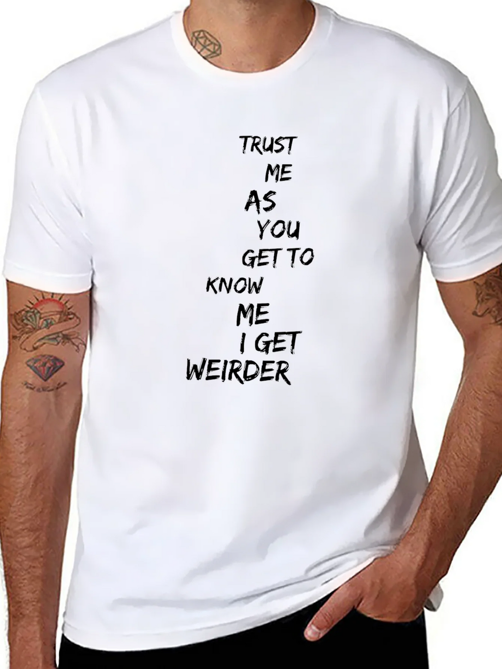 Trust Me I Get Weirder T-Shirt - Black product image 7